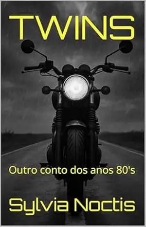 TWINS: Outro conto dos anos 80’s – Sylvia  Noctis