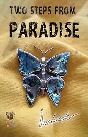 Two steps from paradise: The Untold Love Story of Arlindo Orlando and His Mariposa from Guadalupe – Ivan Lacerda Cavalcanti