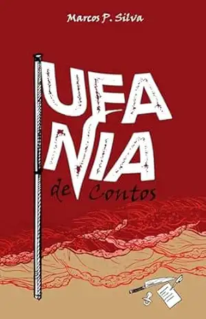 Ufania de Contos – Marcos P. Silva