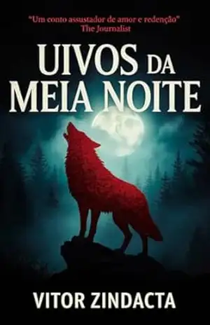UIVOS DA MEIA NOITE – Vitor Zindacta