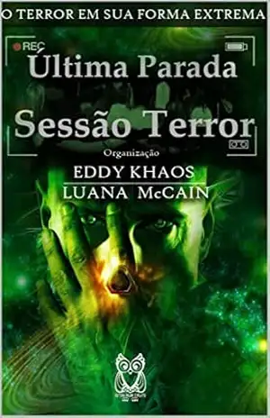Última Parada – Sessão Terror – EDDY KHAOS