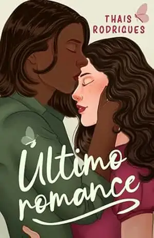 Último Romance (Amores possíveis Livro 1) – Thais  Rodrigues