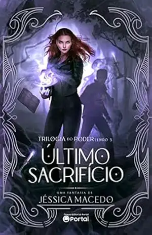 Último Sacrifício (Trilogia do Poder Livro 3) – Jéssica Macedo
