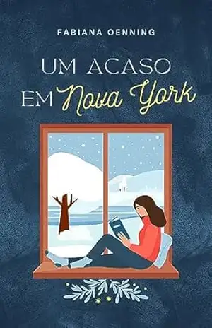 Um Acaso em Nova York – Fabiana  Oenning