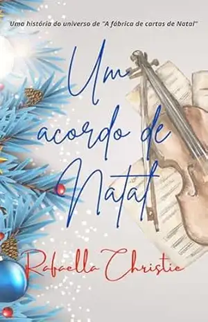 UM ACORDO DE NATAL – Rafaella Christie