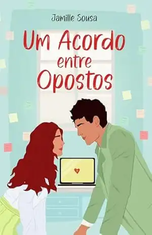 Um acordo entre opostos (Clichês de livraria Livro 2) – JAMILLE SOUSA