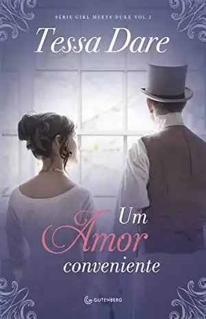 Um amor conveniente – Tessa Dare
