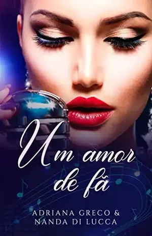 Um amor de fã – Adriana  Greco