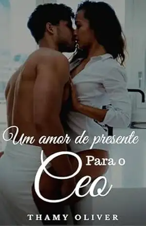 Um amor de presente para o Ceo: Destinados a amar – Livro 1 – Thamy  Oliver