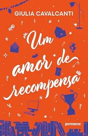 Um amor de recompensa - Giulia Cavalcanti