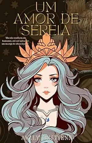 Um Amor de Sereia – Awlly Cristyenn