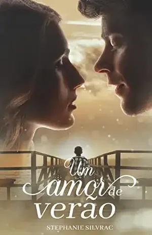 Um Amor de Verão - Stephanie  Silvrac