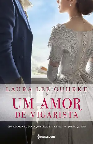 Um amor de vigarista - Laura Lee Guhrke