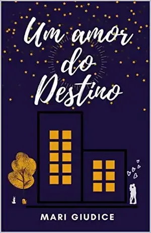 Um Amor do Destino - Mari  Giudice