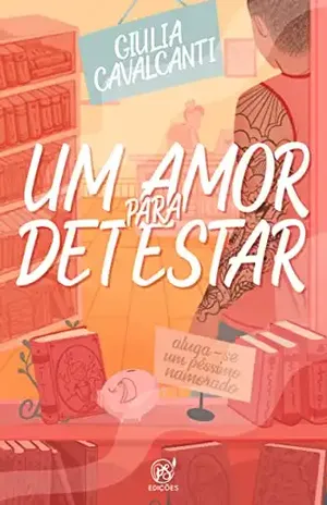 Um amor para detestar - Giulia Cavalcanti