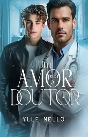 Um Amor Para o Doutor – Ylle  Mello