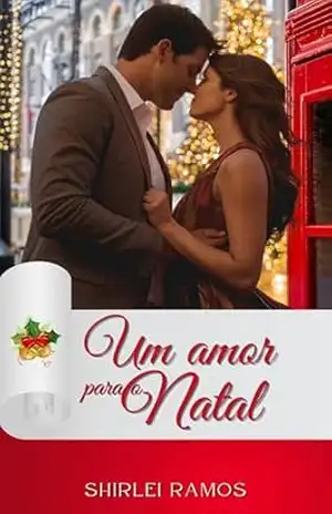 Um amor para o Natal – Shirlei  Ramos