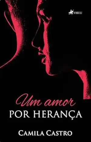 Um Amor Por Herança – Camila Castro