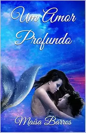Um Amor Profundo - Maísa Barros