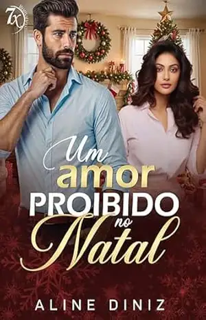 Um Amor Proibido de Natal: Amor de Natal (7x Romance) – Aline  Diniz