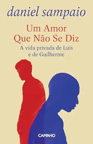 Um Amor Que Não Se Diz - Daniel Sampaio