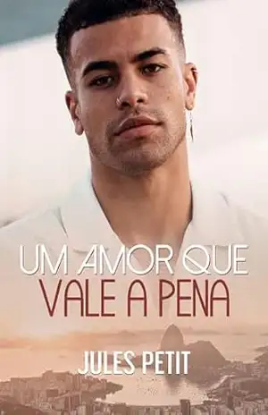 Um Amor Que Vale a Pena – Jules Petit