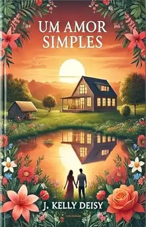 Um Amor Simples - J Kelly Deisy