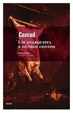 Um anarquista e outros contos – Joseph Conrad