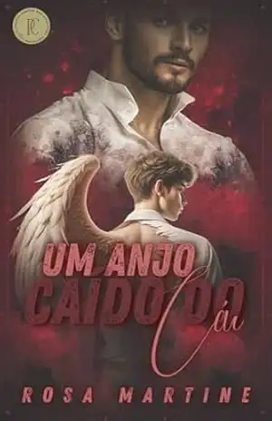 UM ANJO CAÍDO DO CÉU – ROSA MARTINE