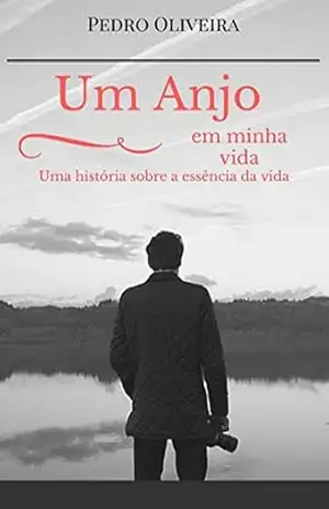 Um Anjo Em Minha Vida – Pedro Oliveira