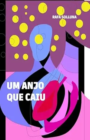 Um anjo que caiu – Rafael Solluna