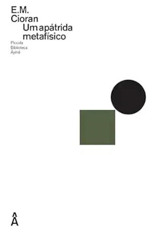 Um Apátrida Metafísico – Emil Cioran