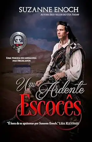 Um ardente Escocês (Highlanders Escandalosos) – Suzanne  Enoch