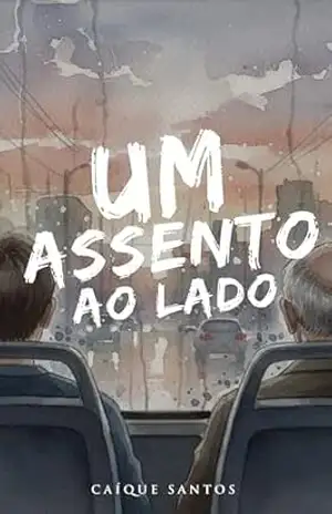 Um assento ao lado – Caíque Santos