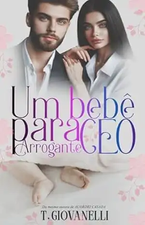 Um bebê para CEO arrogante (Mulheres gravidas) – Tânia  Giovanelli