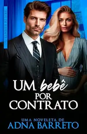 Um Bebê Por Contrato (De Repente Pai) – Adna Barreto