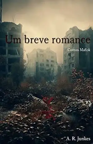 Um breve romance (Contos Maɦɔk) – A. R. Junkes