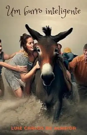 Um burro inteligente – Luiz Carlos de Almeida