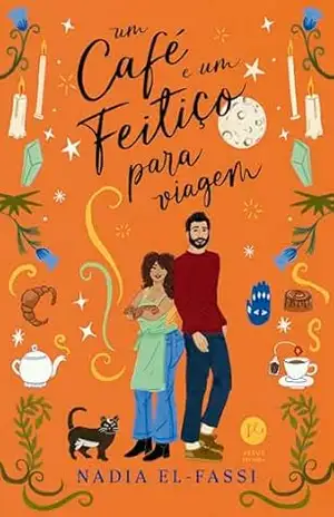 Um café e um feitiço para viagem – Nadia El-Fassi