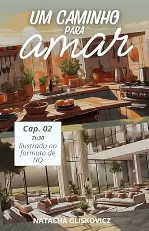 Um caminho para amar: em Quadrinhos – Cap. 02 – Natacha Oliskovicz
