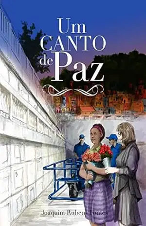 Um canto de paz – Joaquim Rubens Fontes