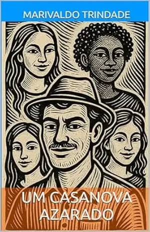 Um Casanova Azarado – Marivaldo  Trindade