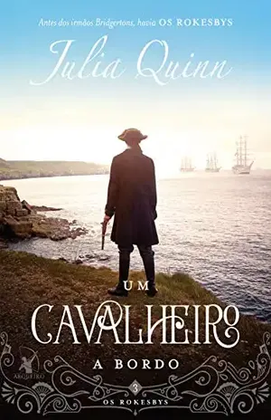 Um cavalheiro a bordo (Os Rokesbys Livro 3) – Julia Quinn