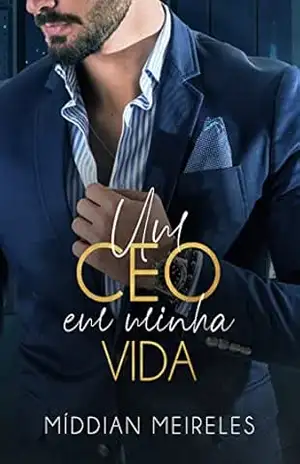 Um CEO em minha vida – Míddian Meireles