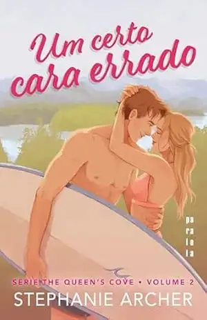 Um certo cara errado (The Queen's coven Livro 2) - Stephanie Archer