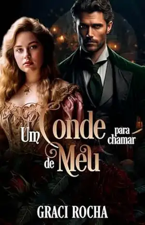 Um Conde para chamar de meu – Graci Rocha