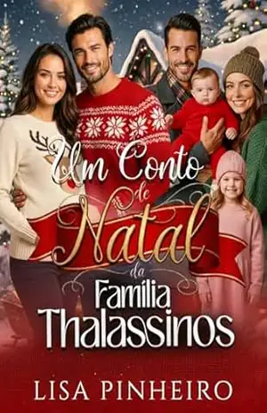 Um Conto de Natal da Família Thalassinos (Os Thalassinos) – Lisa Pinheiro