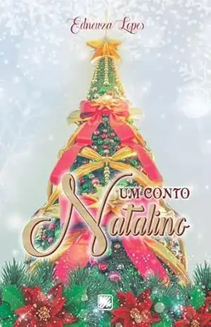 Um conto natalino – Edneuza Lopes
