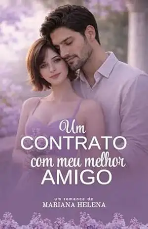 Um contrato com Meu Melhor Amigo – Mariana  Helena