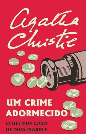 Um Crime Adormecido - Agatha Christie